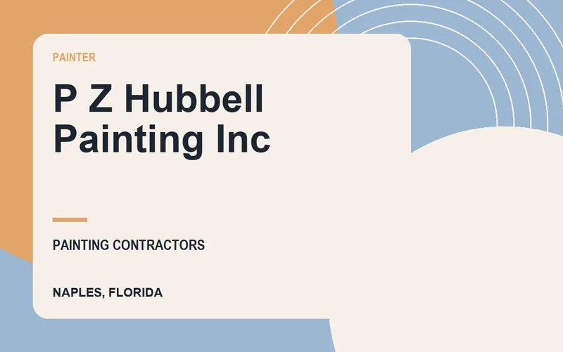 P Z Hubbell Painting Inc in Naples, Florida