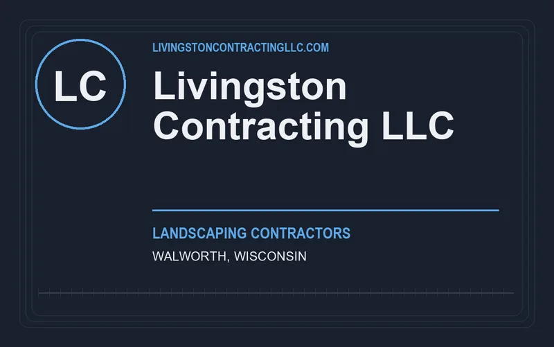 Livingston Contracting LLC in Walworth, Wisconsin