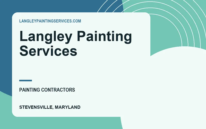 Langley Painting Services in Stevensville, Maryland