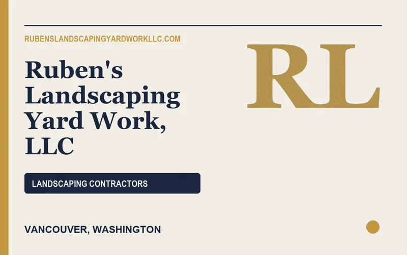 Ruben's Landscaping Yard Work, LLC in Vancouver, Washington