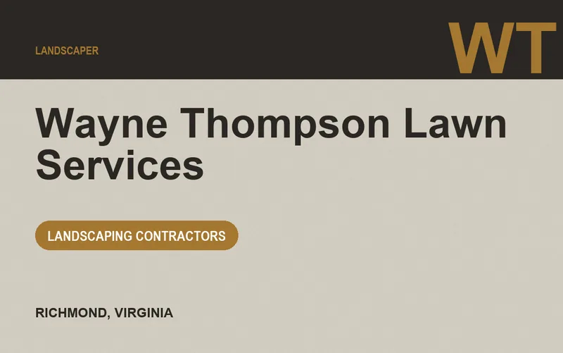 Wayne Thompson Lawn Services in Richmond, Virginia