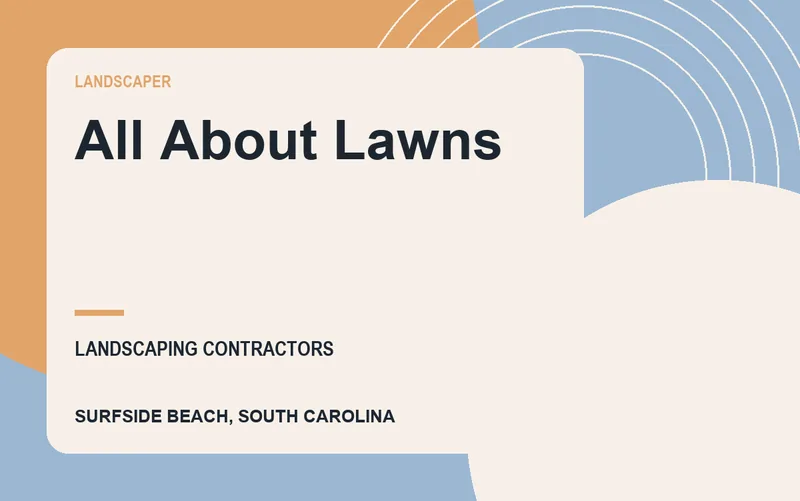 All About Lawns in Surfside Beach, South Carolina