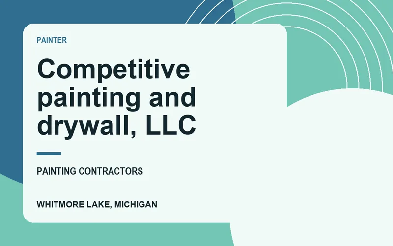 Competitive painting and drywall, LLC in Whitmore Lake, Michigan