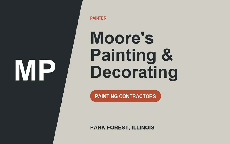 Moore's Painting & Decorating in Park Forest, Illinois