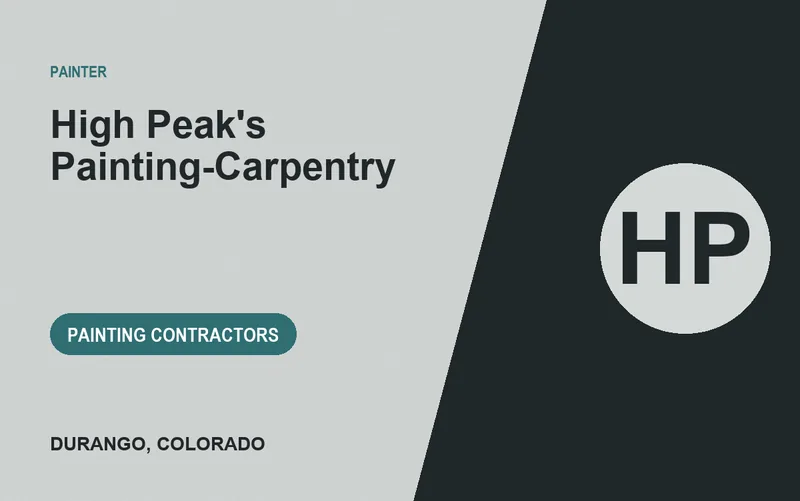 High Peak's Painting-Carpentry in Durango, Colorado