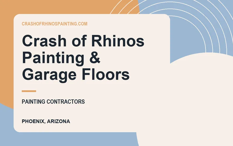 Crash of Rhinos Painting & Garage Floors in Phoenix, Arizona