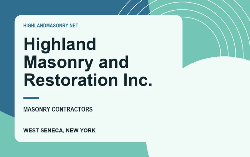 Highland Masonry and Restoration Inc. in West Seneca, New York