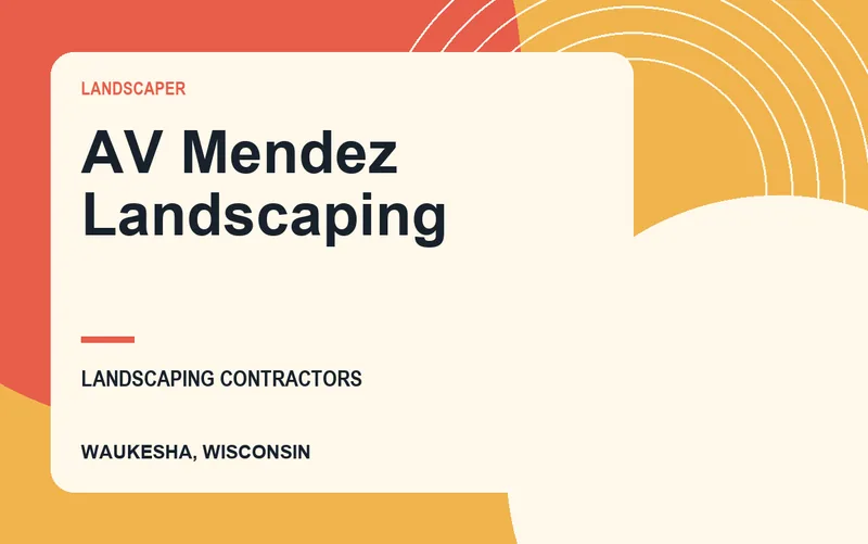 AV Mendez Landscaping in Waukesha, Wisconsin