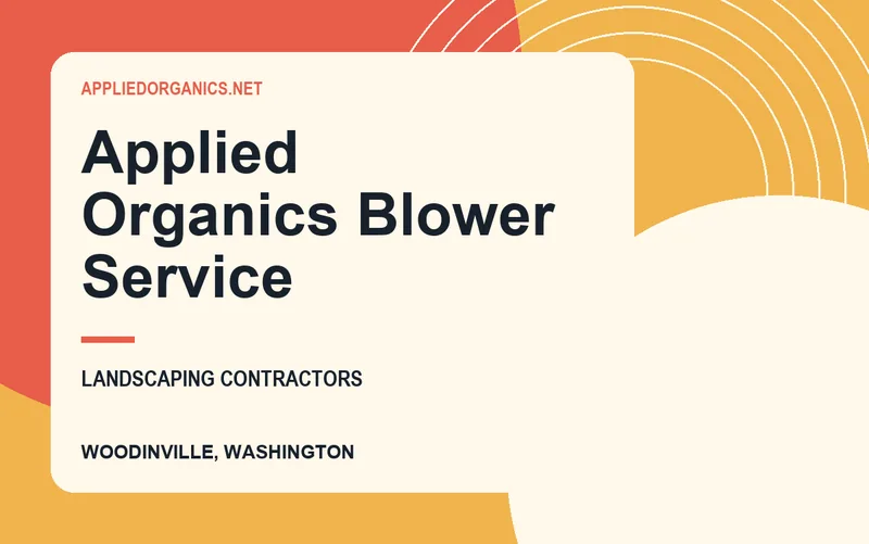 Applied Organics Blower Service in Woodinville, Washington
