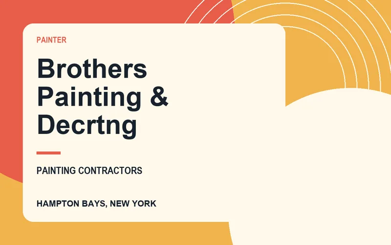 Brothers Painting & Decrtng in Hampton Bays, New York