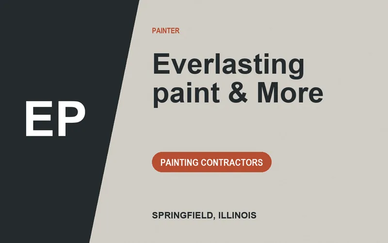 Everlasting paint & More in Springfield, Illinois
