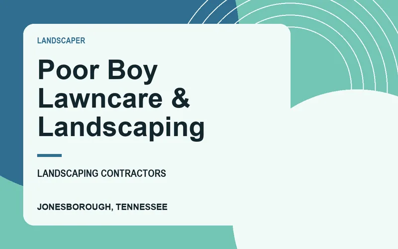 Poor Boy Lawncare & Landscaping in Jonesborough, Tennessee