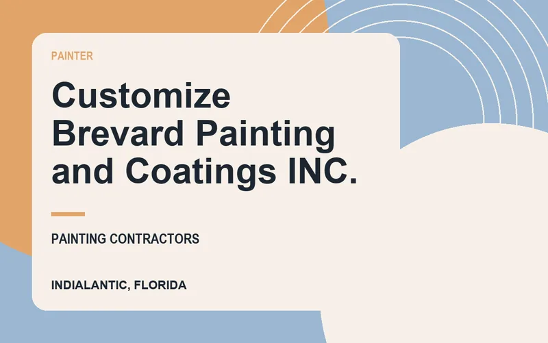 Customize Brevard Painting and Coatings INC. in Indialantic, Florida