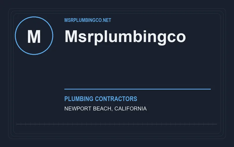 Msrplumbingco in Newport Beach, California