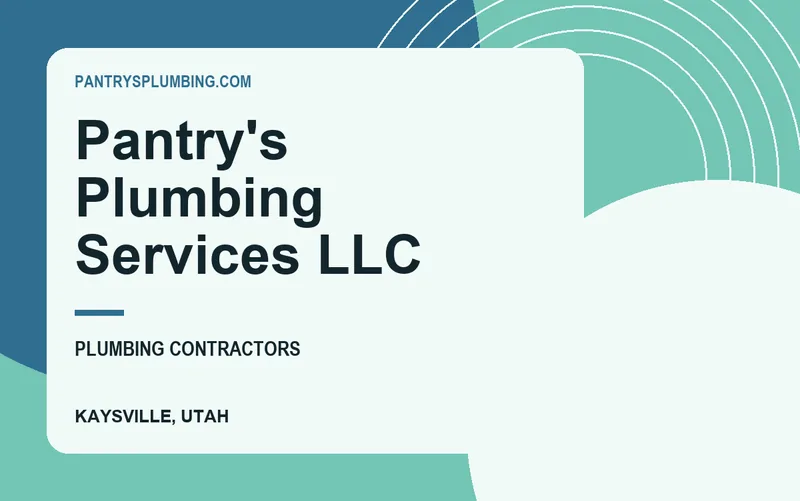 Pantry's Plumbing Services LLC in Kaysville, Utah