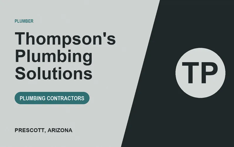 Thompson's Plumbing Solutions in Prescott, Arizona