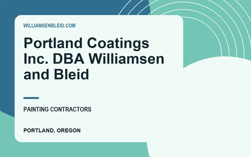 Portland Coatings Inc. DBA Williamsen and Bleid in Portland, Oregon