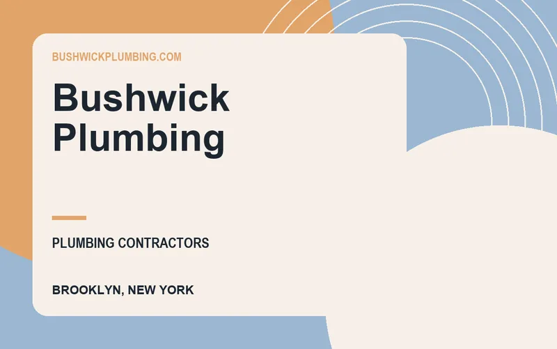 Bushwick Plumbing in Brooklyn, New York