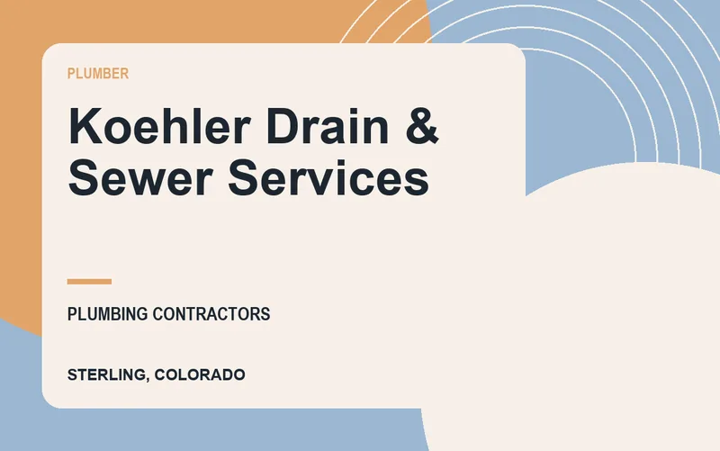 Koehler Drain & Sewer Services in Sterling, Colorado
