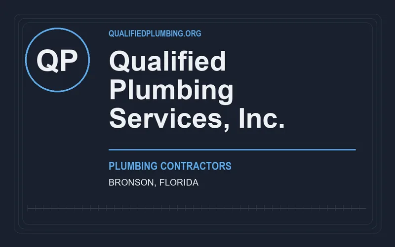 Qualified Plumbing Services, Inc. in Bronson, Florida