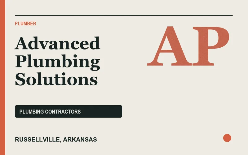 Advanced Plumbing Solutions in Russellville, Arkansas
