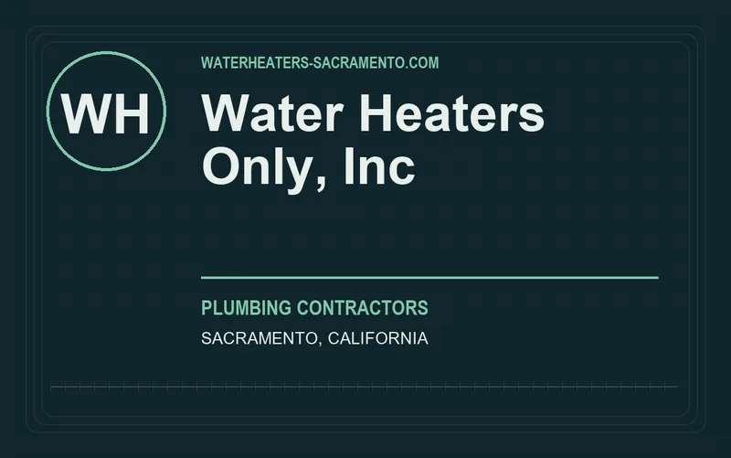 Water Heaters Only, Inc in Sacramento, California