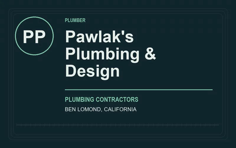 Pawlak's Plumbing & Design in Ben Lomond, California