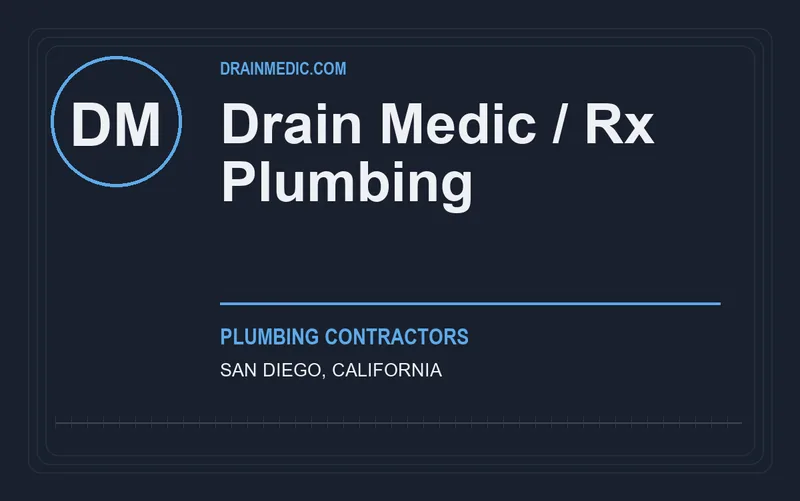 Drain Medic / Rx Plumbing in San Diego, California
