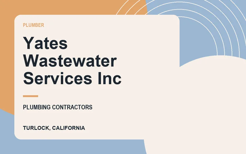 Yates Wastewater Services Inc in Turlock, California