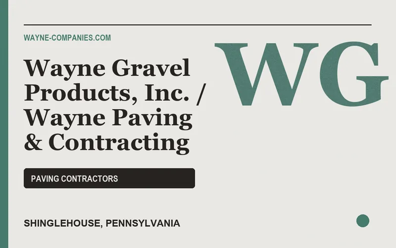Wayne Gravel Products, Inc. / Wayne Paving & Contracting in Shinglehouse, Pennsylvania
