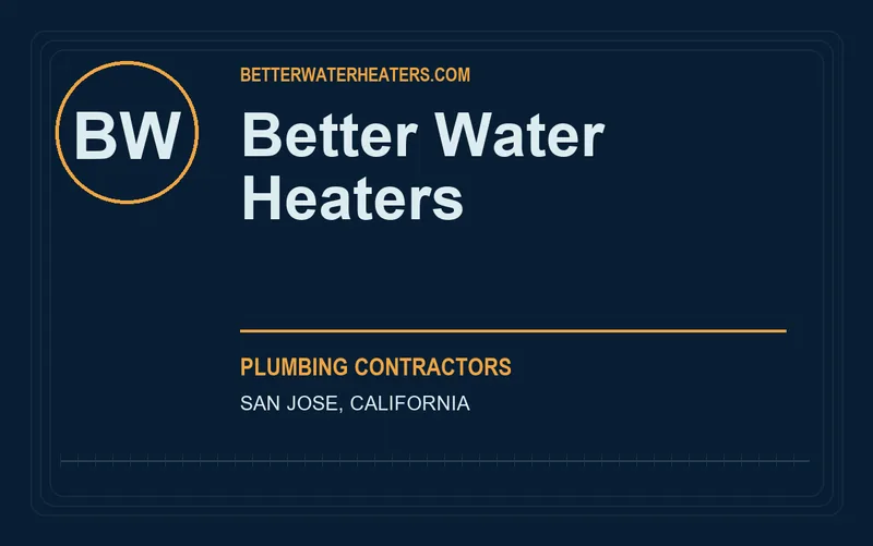 Better Water Heaters in San Jose, California