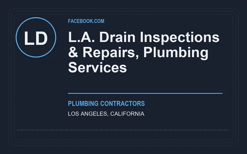 L.A. Drain Inspections & Repairs, Plumbing Services in Los Angeles, California