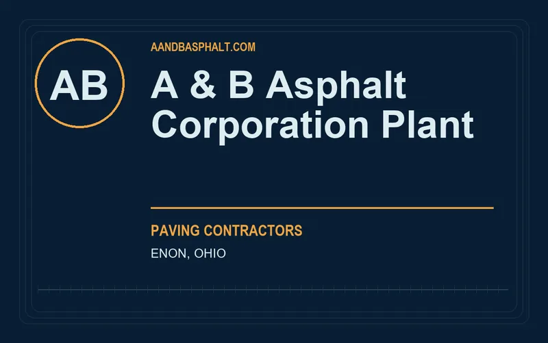 A & B Asphalt Corporation Plant in Enon, Ohio