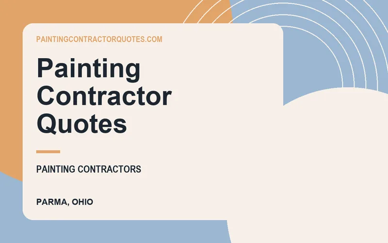 Painting Contractor Quotes in Parma, Ohio
