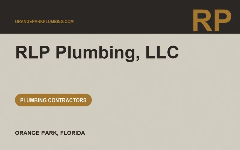 RLP Plumbing, LLC in Orange Park, Florida