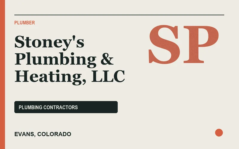 Stoney's Plumbing & Heating, LLC in Evans, Colorado