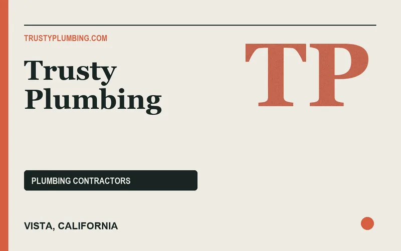 Trusty Plumbing in Vista, California