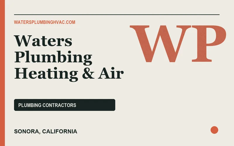 Waters Plumbing Heating & Air in Sonora, California