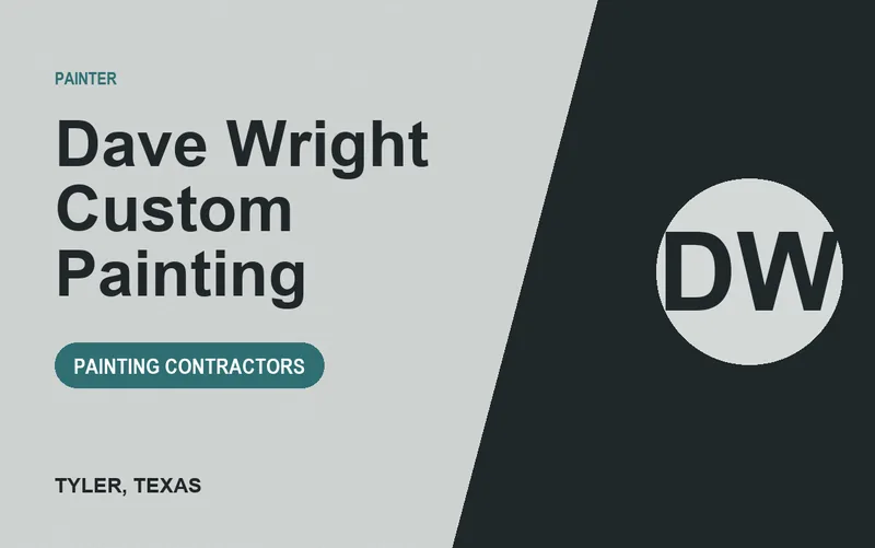 Dave Wright Custom Painting in Tyler, Texas