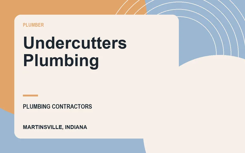 Undercutters Plumbing in Martinsville, Indiana