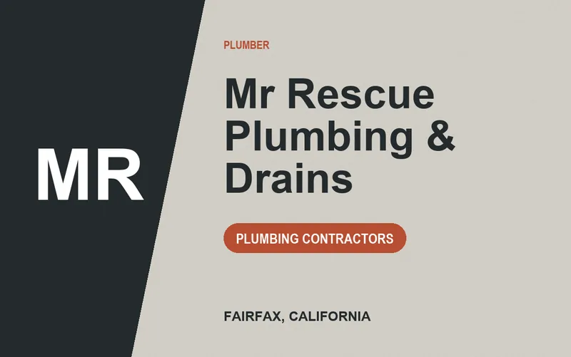 Mr Rescue Plumbing & Drains in Fairfax, California