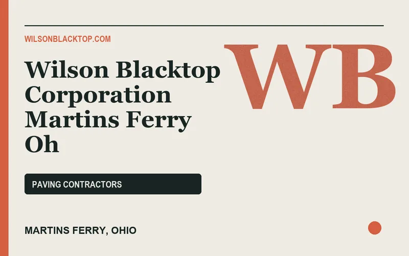 Wilson Blacktop Corporation Martins Ferry Oh in Martins Ferry, Ohio