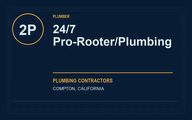 24/7 Pro-Rooter/Plumbing in Compton, California