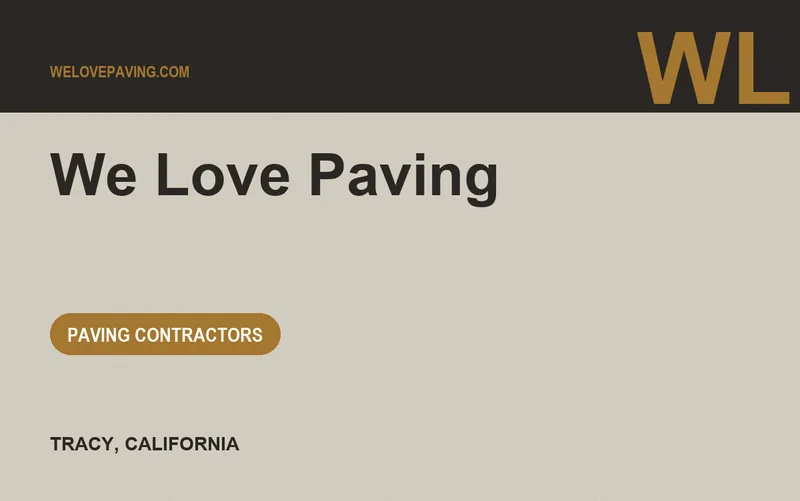 We Love Paving in Tracy, California