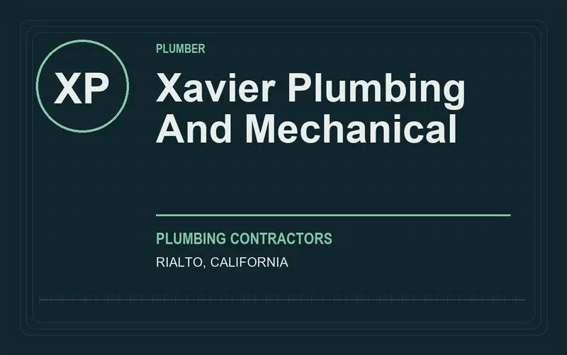 Xavier Plumbing And Mechanical in Rialto, California
