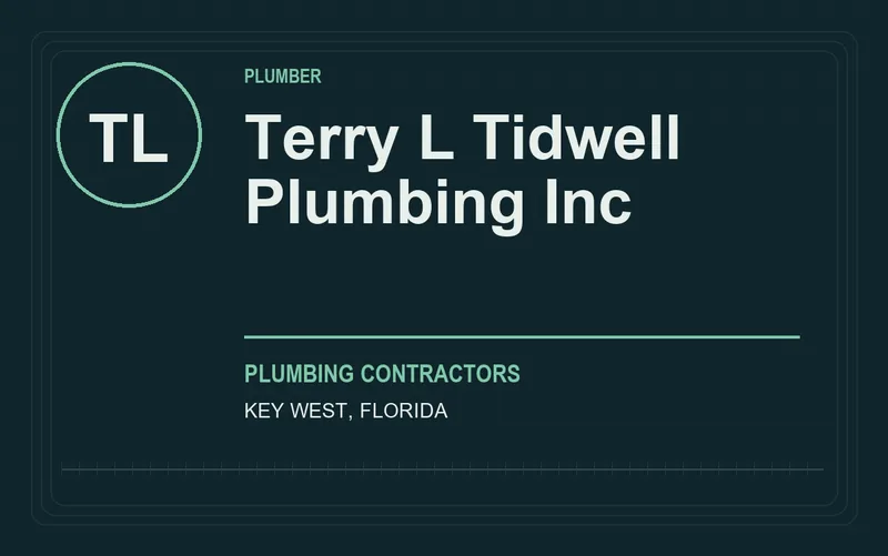 Terry L Tidwell Plumbing Inc in Key West, Florida
