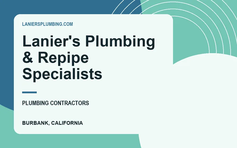Lanier's Plumbing & Repipe Specialists in Burbank, California