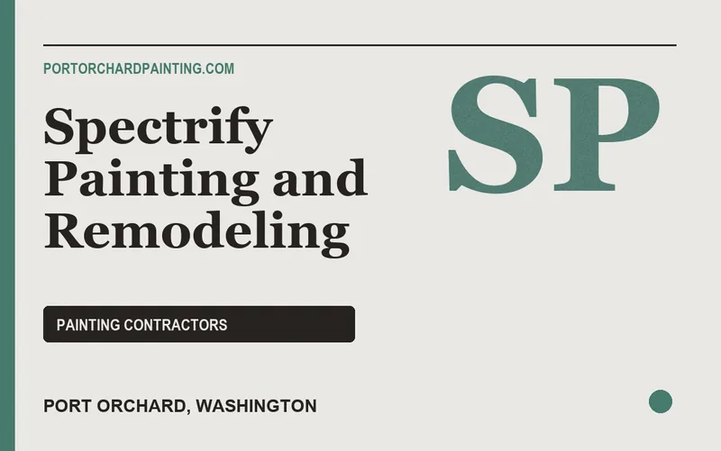 Spectrify Painting and Remodeling in Port Orchard, Washington