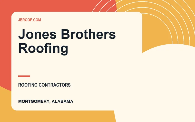 Jones Brothers Roofing in Montgomery, Alabama