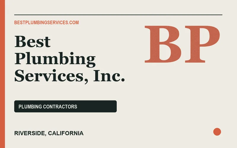 Best Plumbing Services, Inc. in Riverside, California